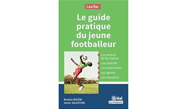 LE GUIDE PRATIQUE DU JEUNE FOOTBALLEUR