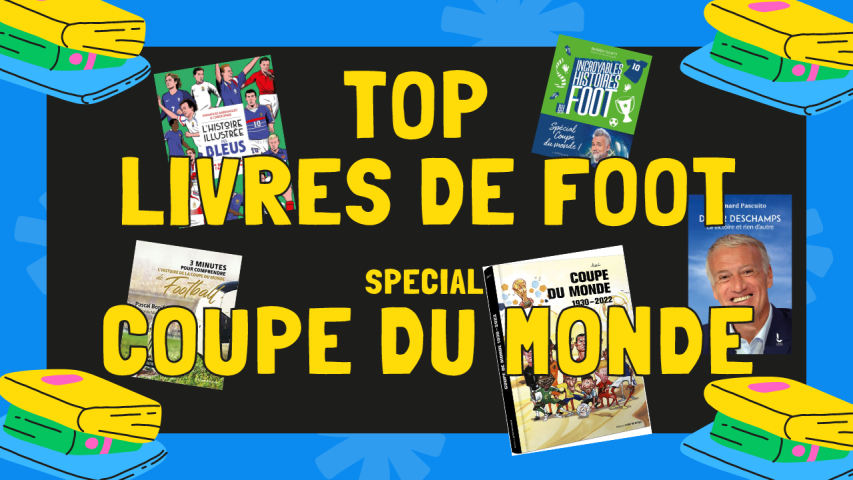 Top sélection des meilleurs livres sur le football spécial Coupe du monde