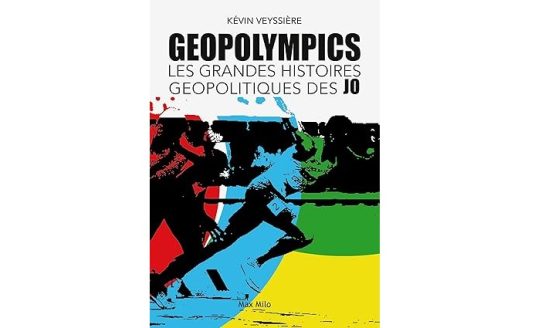 GEOPOLYMPICS : les grandes histoires géopolitiques des JO